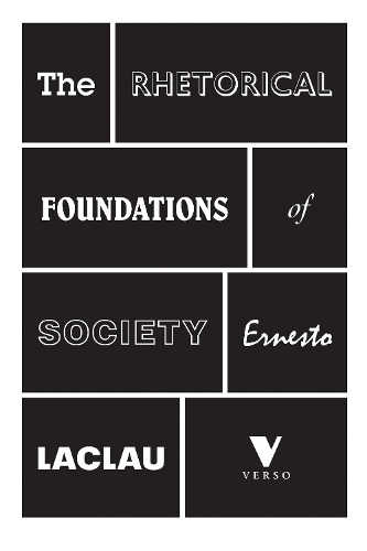 Паперова книга «The Rhetorical Foundations of Society», автор Ернесто Лаклау - фото №1