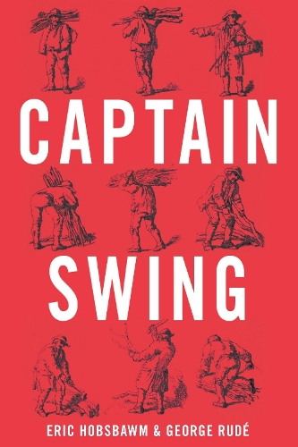 Паперова книга «Captain Swing», авторів Ерік Хобсбаум, Джордж Руде - фото №1