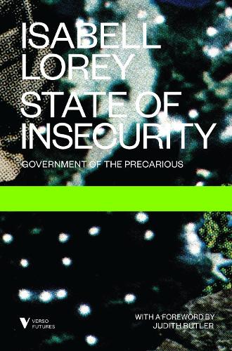 Бумажная книга «State of Insecurity: Government of the Precarious», автор Изабель Лорей - фото №1