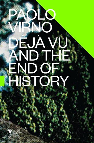 Паперова книга «Déjà Vu and the End of History», автор Паоло Вірно - фото №1