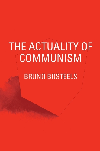 Бумажная книга «The Actuality of Communism», автор Бруно Бостилс - фото №1