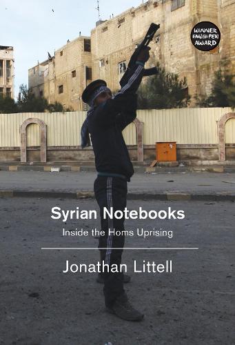 Бумажная книга «Syrian Notebooks: Inside the Homs Uprising» - фото №1