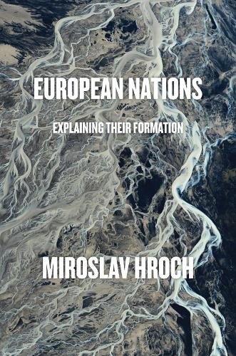 Паперова книга «European Nations: Explaining Their Formation», автор Мирослав Грох - фото №1