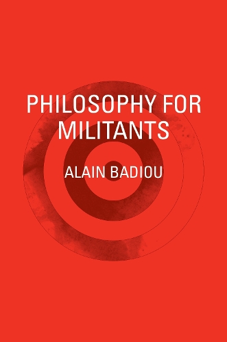 Бумажная книга «Philosophy for Militants», автор Ален Бадью - фото №1