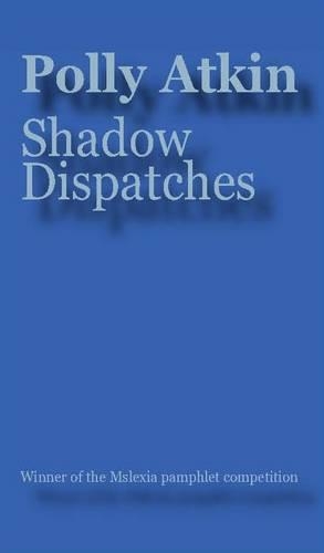 Паперова книга «Shadow Dispatches», автор Поллі Аткін - фото №1