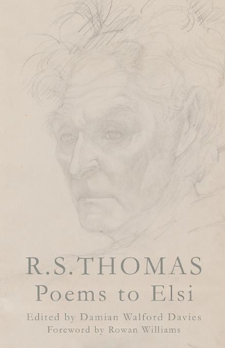 Бумажная книга «R.S. Thomas: Poems to Elsi», автор Дэмиан Уолфорд-Дэвис - фото №1