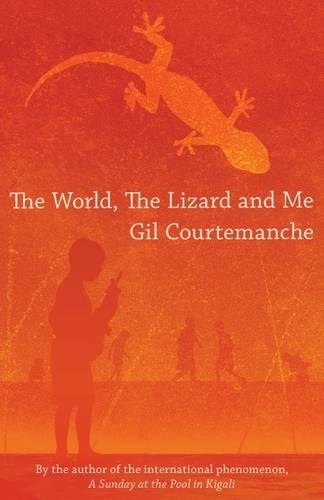 Паперова книга «The World, the Lizard and Me», автор Жіль Куртеманш - фото №1