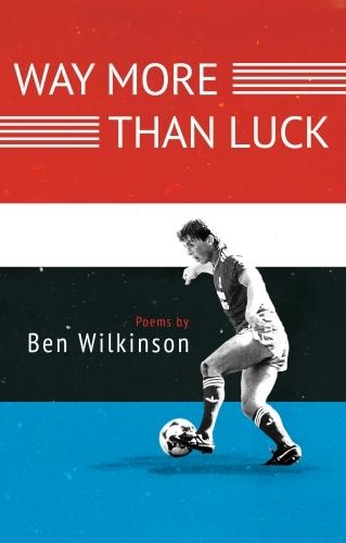 Паперова книга «Way More Than Luck», автор Бен Вілкінсон - фото №1