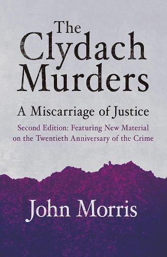 Бумажная книга «The Clydach Murders: A Miscarriage of Justice», автор Джон Моррис - фото №1