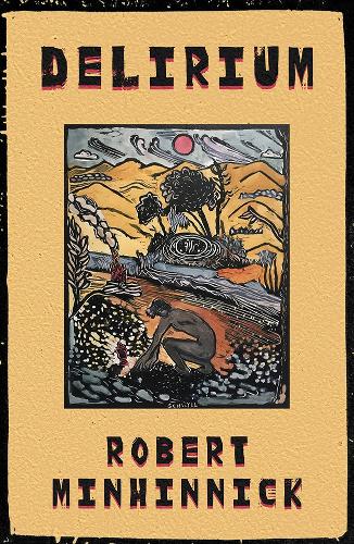 Бумажная книга «Delirium», автор Роберт Минхинник - фото №1