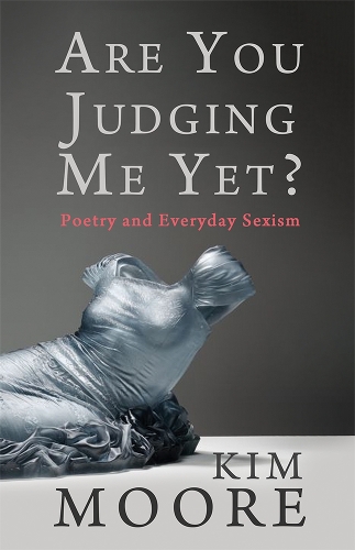 Бумажная книга «Are You Judging Me Yet?: Poetry and Everyday Sexism», автор Ким Мур - фото №1