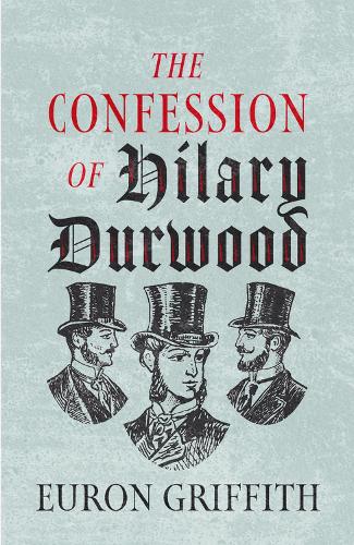 Бумажная книга «The Confession of Hilary Durwood», автор Эурон Гриффит - фото №1