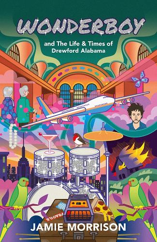 Паперова книга «Wonderboy: & The Life and Times of Drewford Alabama», автор Джеймі Моррісон - фото №1