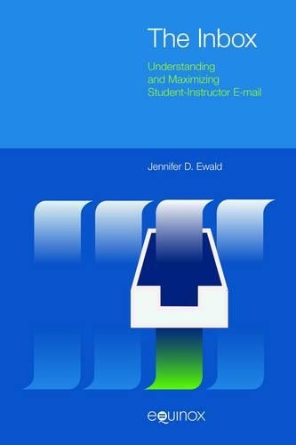 [object Object] «Inbox: Understanding and Maximizing Student-Instructor Email», автор Дженніфер Д. Евальд - фото №1