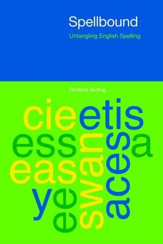 Бумажная книга «Spellbound: Untangling English Spelling», автор Роббинс Берлинг - фото №1
