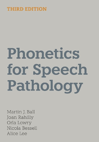 Паперова книга «Phonetics for Speech Pathology», авторів Еліс Лі, Джоан Рахіллі, Мартін Дж. Болл, Нікола Бесселл, Орла Лоурі - фото №1