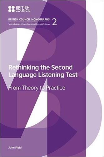 [object Object] «Rethinking the Second Language Listening Test: From Theory to Practice», автор Джон Філд - фото №1
