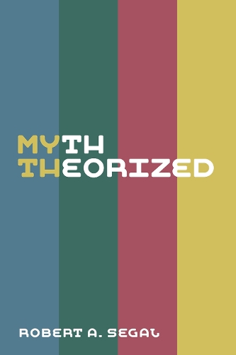 Паперова книга «Myth Theorized», автор Роберт Алан Сігал - фото №1