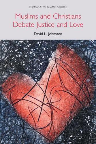 Паперова книга «Muslims and Christians Debate Justice and Love», автор Девід Л. Джонстон - фото №1