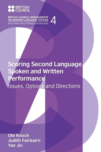 [object Object] «Scoring Second Language Spoken and Written Performance: Issues, Options and Directions», авторів Джин Янь, Джудіт Фейрбейрн, Уте Кнох - фото №1