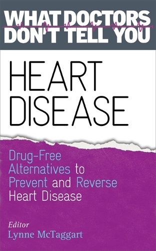 Паперова книга «Heart Disease: Drug-Free Alternatives to Prevent and Reverse Heart Disease (What Doctors Don't tell You)» - фото №1