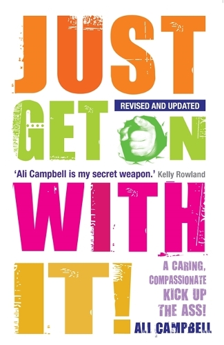 Бумажная книга «Just Get on with It!: A Caring, Compassionate Kick Up the Ass!», автор Али Кэмпбелл - фото №1