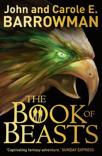 Бумажная книга «The Book of Beasts», авторов Кэрол Э. Барроумен, Джон Барроумэн - фото №1
