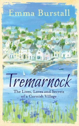 Бумажная книга «Tremarnock: Starting Over in Cornwall», автор Эмма Берстолл - фото №1