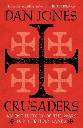 Бумажная книга «Crusaders», автор Дэн Джонс - фото №1