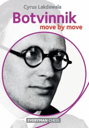 Бумажная книга «Botvinnik: Move by Move», автор Сайрус Лакдавала - фото №1