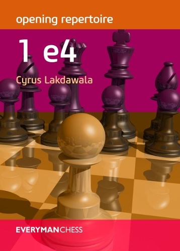Бумажная книга «Opening Repertoire: 1e4», автор Сайрус Лакдавала - фото №1