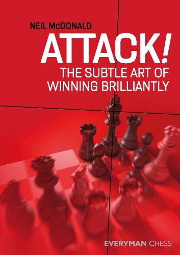 Паперова книга «Attack!: The Subtle Art of Winning Brilliantly», автор Ніл МакДональд - фото №1