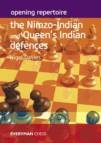 Бумажная книга «Opening Repertoire: The Nimzo-Indian and Queen's Indian Defences», автор Найджел Дэвис - фото №1