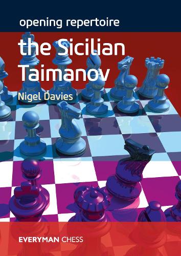 Бумажная книга «Opening Repertoire: The Sicilian Taimanov», автор Найджел Дэвис - фото №1