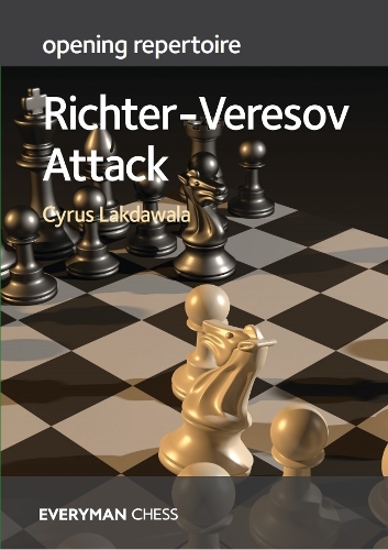 Бумажная книга «Opening Repertoire: Richter-Veresov Attack», автор Сайрус Лакдавала - фото №1
