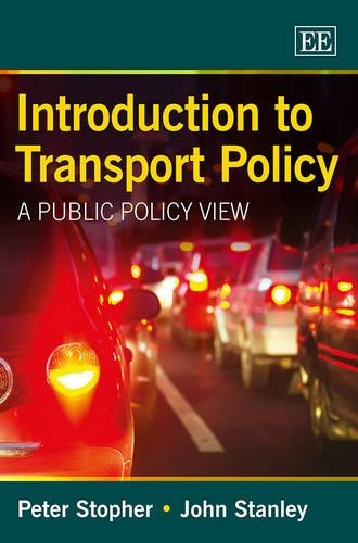 [object Object] «Introduction to Transport Policy: A Public Policy View», авторов Джон Стэнли, Питер Стофер - фото №1