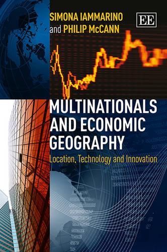 Паперова книга «Multinationals and Economic Geography: Location, Technology and Innovation», автор Сімона Яммаріно - фото №1