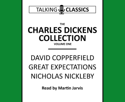 Аудиокнига «The Charles Dickens Collection: David Copperfield, Great Expectations & Nicholas Nickleby», автор Чарльз Диккенс - фото №1
