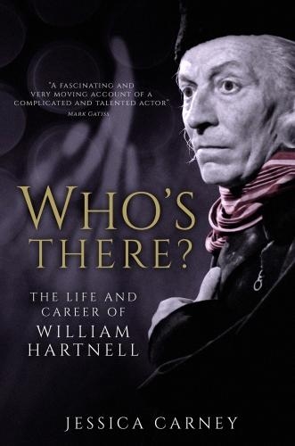 Бумажная книга «Who's There: The Biography of William Hartnell», автор Джессика Карни - фото №1
