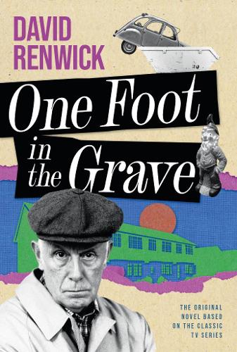 Бумажная книга «One Foot in the Grave», автор Дэвид Ренвик - фото №1