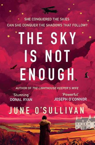 Паперова книга «The Sky is not Enough», автор Джун О'Салліван - фото №1