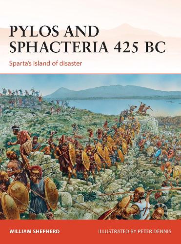 Бумажная книга «Pylos and Sphacteria 425 BC: Sparta's island of disaster», автор Уильям Шепард - фото №1