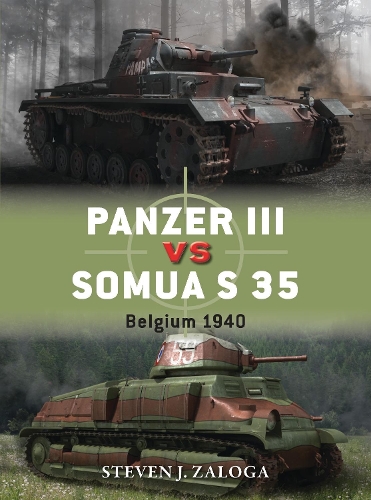 [object Object] «Panzer III vs Somua S 35: Belgium 1940», автор Стивен Залога - фото №1