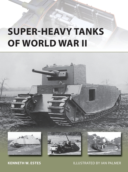 Паперова книга «Super-heavy Tanks of World War II» - фото №1