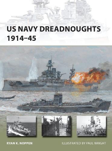 Бумажная книга «US Navy Dreadnoughts 1914–45», автор Райан К. Ноппен - фото №1