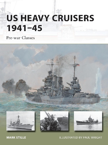 Бумажная книга «US Heavy Cruisers 1941–45: Pre-war Classes», автор Марк Стилл - фото №1