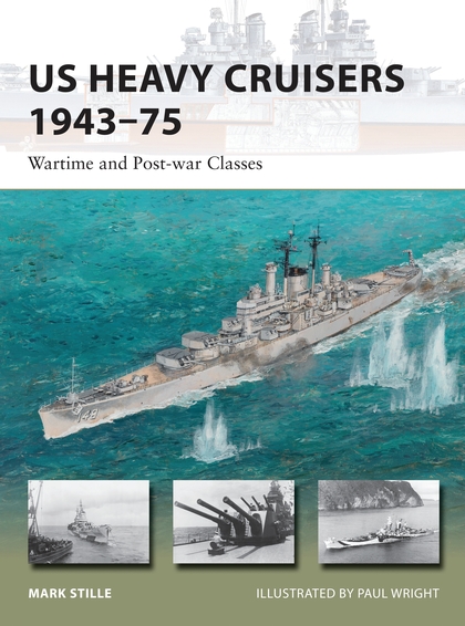 Бумажная книга «US Heavy Cruisers 1943–75» - фото №1