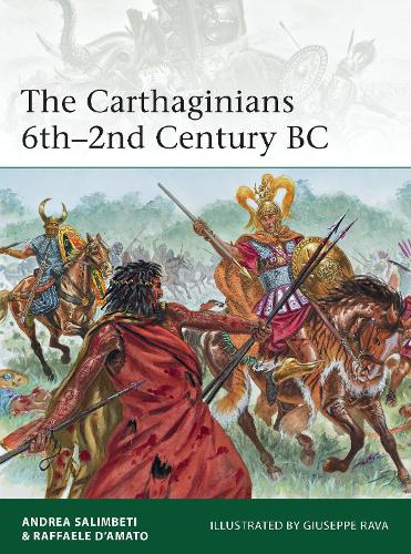 Паперова книга «The Carthaginians 6th–2nd Century BC», авторів Андреа Салімбеті, Рафаель Д'Амато - фото №1