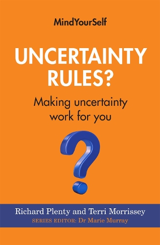 Бумажная книга «Uncertainty Rules?: Making Uncertainty Work for You», авторов Ричард Пленти, Терри Моррисси - фото №1