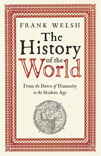 Паперова книга «The History of the World: From the Earliest Times to the Present Day», автор Френк Велш - фото №1